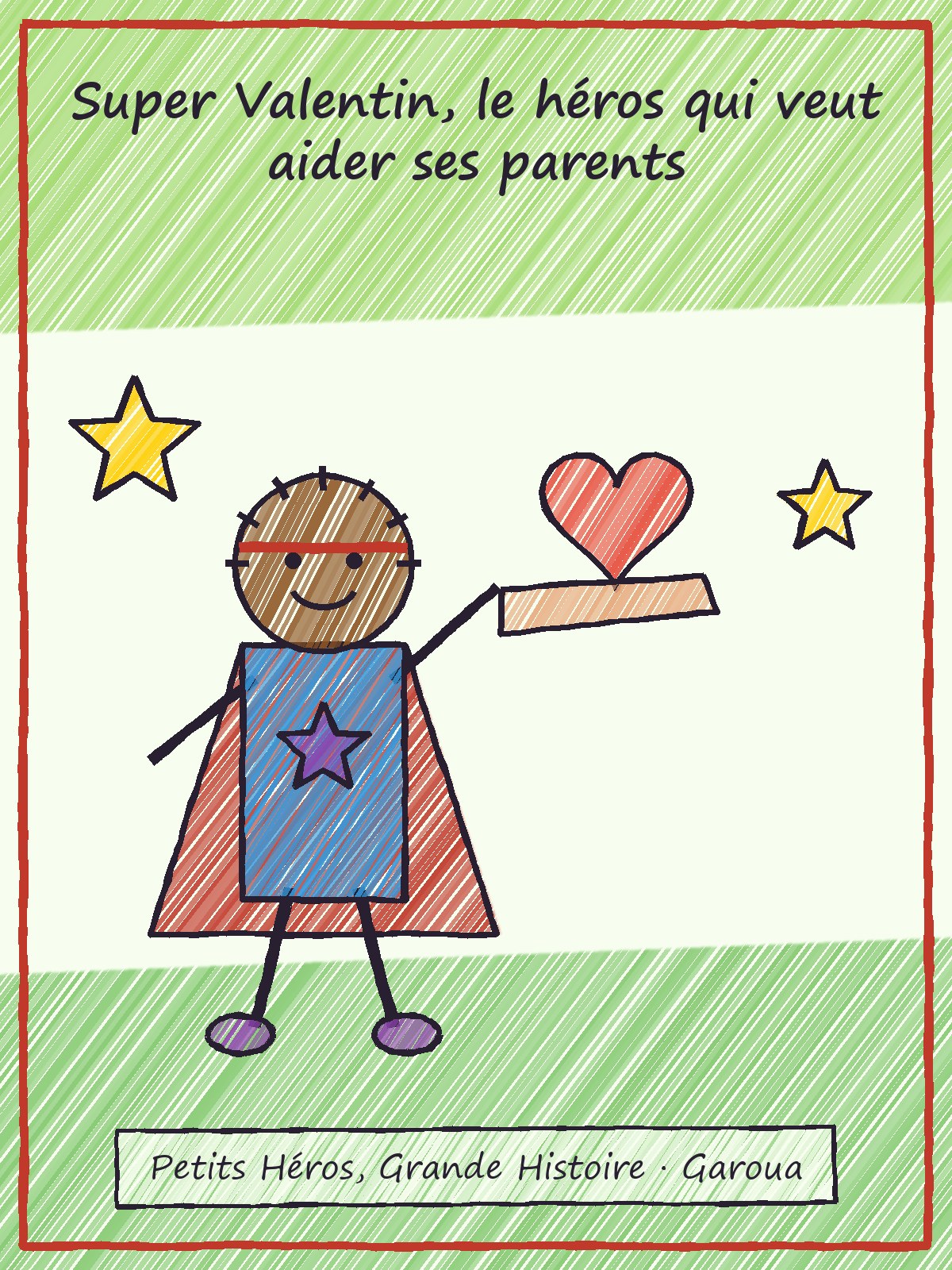 Couverture de Super Valentin, le héros qui veut aider ses parents